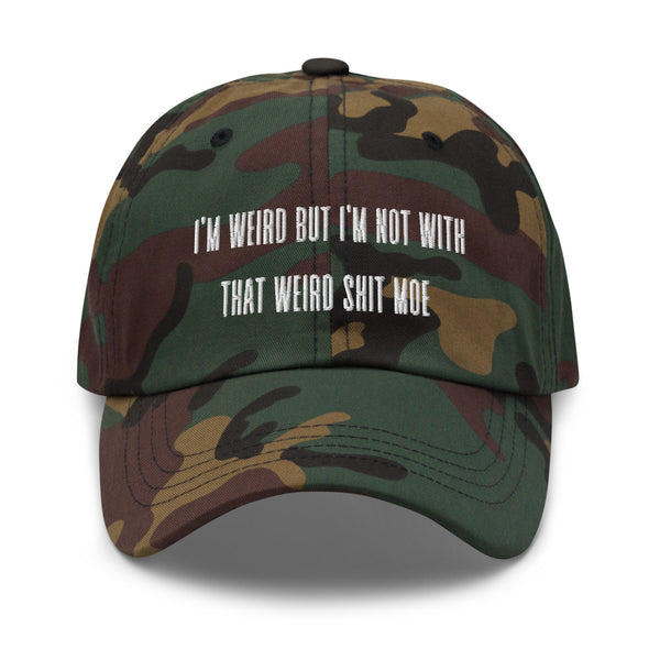 "WIERD-ISH" Not Yo' Dad Hat