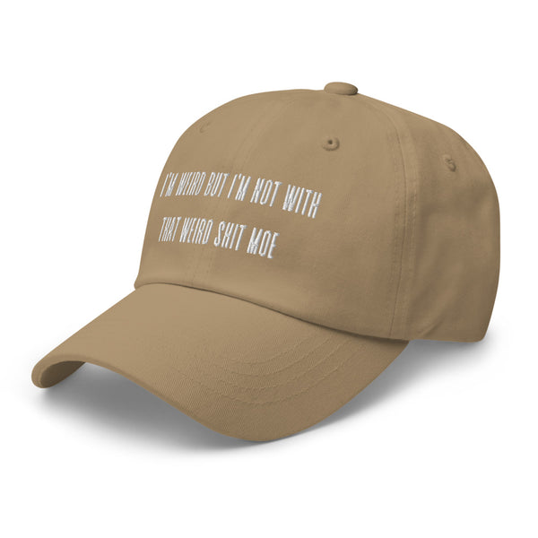 "WIERD-ISH" Not Yo' Dad Hat