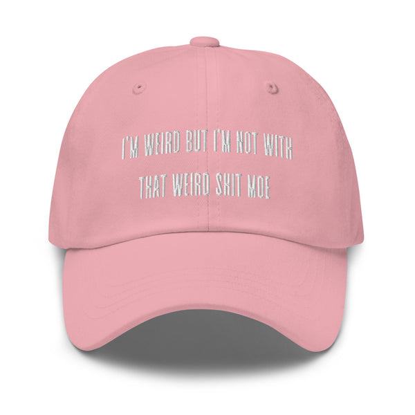 "WIERD-ISH" Not Yo' Dad Hat